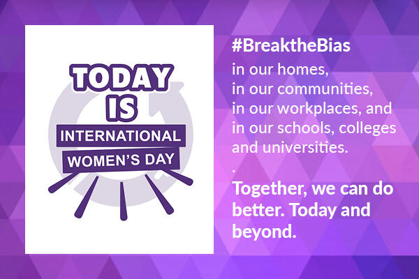 image of #BreaktheBias - celebrating International Womens Day 2022