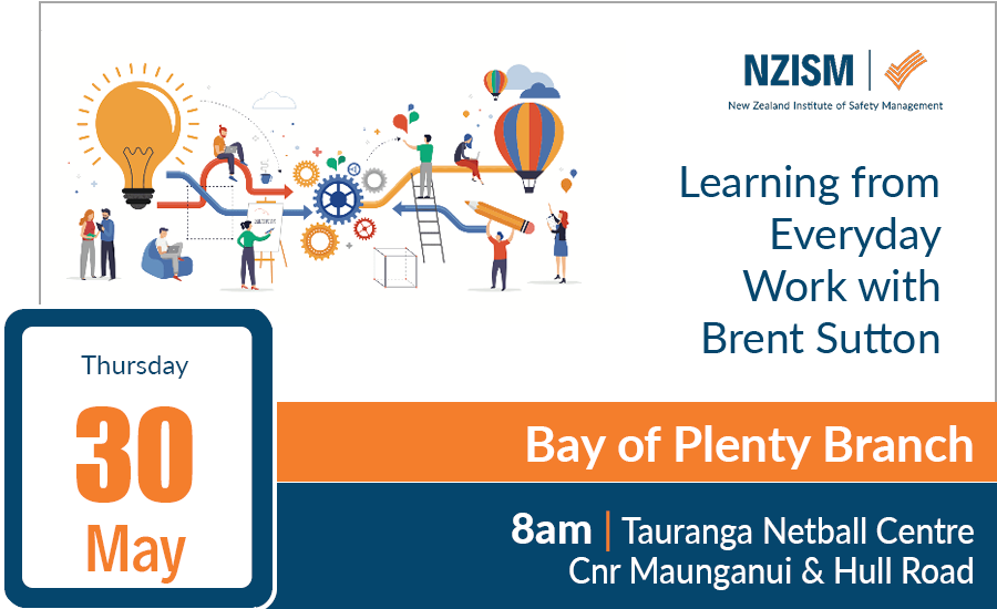 image for Bay of Plenty Branch: Learning from Everyday Work with Brent Sutton (Tauranga)