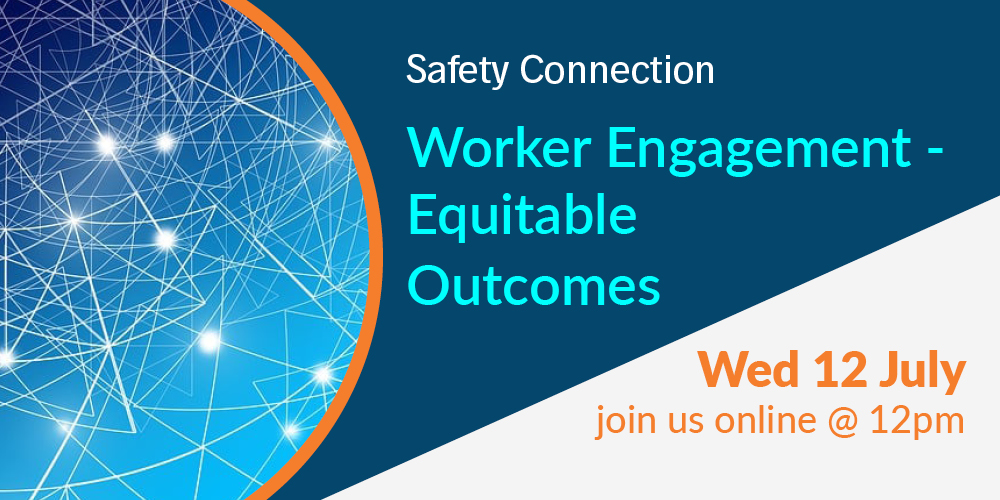 image for Safety Connection: Worker Engagement - Equitable Outcomes